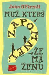 kniha Muž, který zapomněl, že má ženu, Garamond 2016