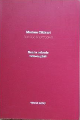 kniha Není a nebude tichem pláč, Větrné mlýny 2017