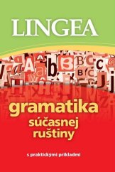 kniha Gramatika súčasnej ruštiny s praktickými príkladmi, Lingea 2019