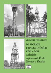 kniha Po stopách triangulačních věží a další turistické zajímavosti Čech, Moravy a Slezska, Libri 2023