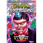 kniha Goosebumps Horrorland 18. - Slappy New Year!, Scholastic 2010
