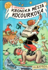 kniha Kronika města Kocourkova Pro čtenáře od 6 let, Albatros 1990
