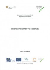 kniha Choroby okrasných rostlin, Mendelova univerzita v Brně 2014
