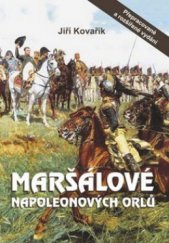 kniha Maršálové Napoleonových orlů, Akcent 2010