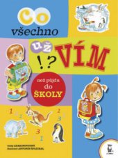 kniha Co všechno už vím, než půjdu do školy, Axióma 2008