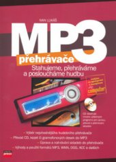 kniha MP3 přehrávače stahujeme, převádíme a posloucháme hudbu, CPress 2006