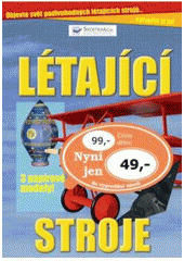 kniha Létající stroje [3 papírové modely], Svojtka & Co. 2008