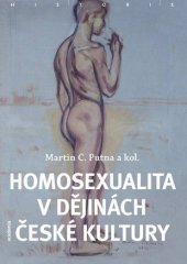 kniha Homosexualita v dějinách české kultury, Academia 2013