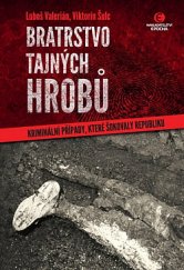 kniha Bratrstvo tajných hrobů, Epocha 2020