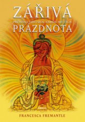 kniha Zářivá prázdnota průvodce Tibetskou knihou mrtvých, Eminent 2006