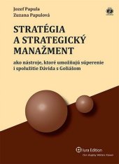 kniha Stratégia a strategický manažment, Iura Edition 2013