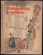 kniha Klukovinami k technice, Orbis 1944