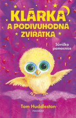 kniha Klárka a podivuhodná zvířátka – Sůvička pomocnice, Fragment 2025