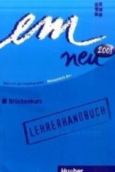 kniha em neu Brückenkurs Lehrerhandbuch, Hueber 2008