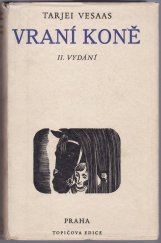 kniha Vraní koně, Topičova edice 1939