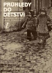 kniha Průhledy do dětství eseje z čas. Děti a my z let 1977-1984, Avicenum 1986