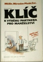 kniha Klíč k výběru partnera pro manželství, Avicenum 1989