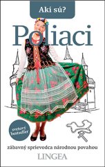 kniha Akí sú? Poliaci zábavný sprievodca národnou povahou, Lingea 2022