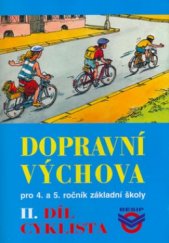 kniha Dopravní výchova pro 4. a 5. ročník základní školy., Fortuna 1995
