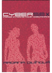 kniha Cybersex forma internetové komunikace, Triton 2005