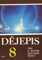 kniha Dějepis pro 8. ročník základní školy. Díl 1, SPN 1984