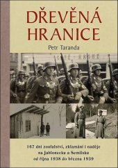 kniha Dřevěná hranice, Poznání 2025