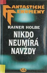 kniha Nikdo neumírá navždy, Erika 1998