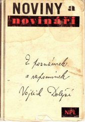 kniha Noviny a novináři z poznámek a vzpomínek, Nakladatelství politické literatury 1963