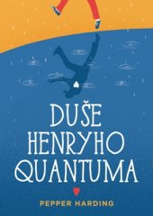 kniha Duše Henryho Quantuma, Beta-Dobrovský 2016