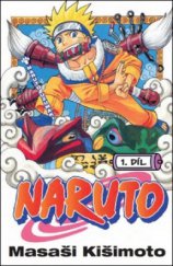 kniha Naruto 1. - Naruto Uzumaki, Crew 2011