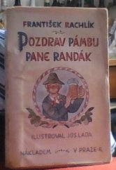 kniha Pozdrav Pánbu, pane Randák, Knihovna Rudého práva 1947