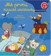 kniha Mé první klasické ukolébavky, Svojtka 2021