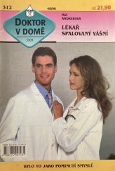 kniha Lékař spalovaný vášní, Ivo Železný 1998