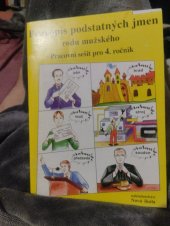 kniha Pravopis podstatných jmen rodu mužského Pracovní sešit pro 4. ročník, Nová škola 1999