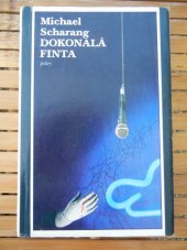 kniha Dokonalá finta, Svoboda 1984