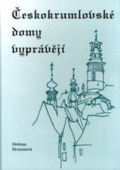 kniha Českokrumlovské domy vyprávějí, Kopp 2009