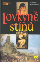 kniha Lovkyně stínů, NS Svoboda 2003