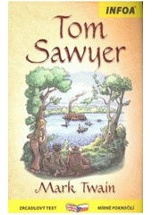 kniha Tom Sawyer, INFOA 2011