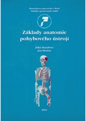 kniha Základy anatomie pohybového ústrojí, Masarykova univerzita 2004