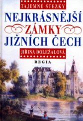 kniha Nejkrásnější zámky jižních Čech, Regia 2006