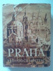 kniha Praha průvodce městem, Sportovní a turistické nakladatelství 1960