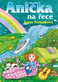 kniha Anička na řece, Albatros 2016