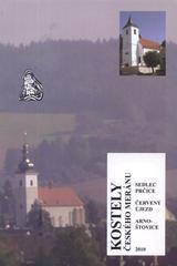 kniha Kostely Českého Meránu Sedlec, Prčice, Červený Újezd, Arnoštovice, Farní společenství římskokatolické církve 2010