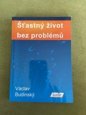 kniha Šťastný život bez problémů, Lucie 2005