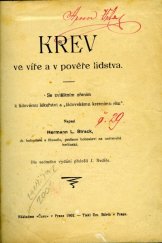 kniha Krev ve víře a pověře lidstva se zvláštním zřením k lidovému lékařství a "židovskému krevnímu ritu", Čas 1902