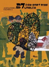 kniha 27 čiže smrť robí umelca, Vydavateľstvo Q111 2012