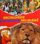 kniha Encyklopedie Larousse pro mládež 3. - Mik - Sav, Albatros 1993