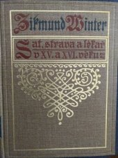 kniha Šat, strava a lékař v XV. a XVI. věku, J. Otto 1913