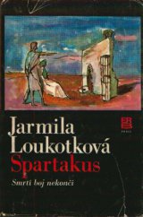 kniha Spartakus Před námi boj, Práce 1980
