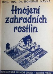 kniha Hnojení zahradních rostlin, Čs. chem. záv., n.p. 1949